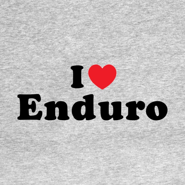 I Heart Enduro by Vlog Epicness